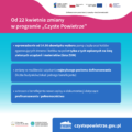 Fundusze Europejskie na Infrastrukturę, Klimat, Środowisko, Rzeczpospolita Polska, Dofinansowane przez Unię Europejską, KRAJOWY PLAN ODBUDOWY, Dofinansowane przez Unię Europejską – NextGenerationEU Od 22 kwietnia zmiany w programie "Czyste Powietrze" • wprowadzenie od 14.06 obowiązku wyboru pomp ciepła oraz kotłów zgazowujących drewno i kotłów na pellet tylko z tych wpisanych na listę zielonych urządzeń i materiałów (lista ZUM) • zmiany w możliwości uzyskania najwyższego poziomu dofinansowania (liczba budynków/lokali jednego beneficjenta) • w trosce o beneficjenta nowe zapisy w dokumentacji dotyczące prefinansowania i pełnomocnictwa Ministerstwo Klimatu i Środowiska, NARODOWY FUNDUSZ OCHRONY ŚRODOWISKA I GOSPODARKI WODNEJ, czyste powietrze zdrowy wybór czystepowietrze.gov.pl