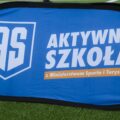 Na zdjęciu baner "Aktywna Szkoła"