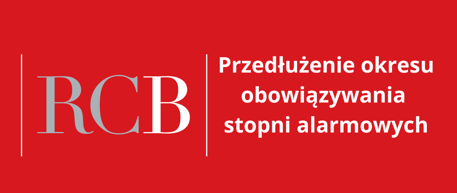 Grafika ma kolor czerwony oraz biały napis: "przedłużenie okresu obowiązywania stopni alarmowych".